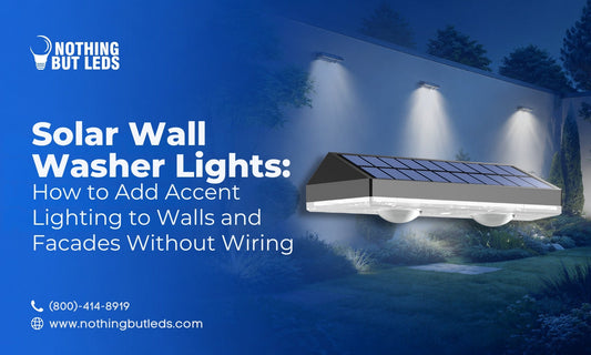 Solar Wall Washer Lights: How to Add Accent Lighting to Walls and Facades Without Wiring